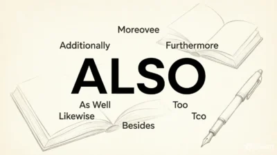 Another Word for Also