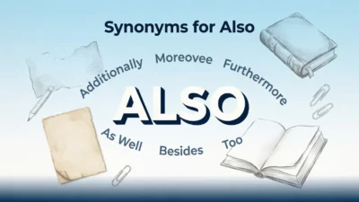 Synonyms for Also