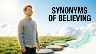 Synonyms of Believing